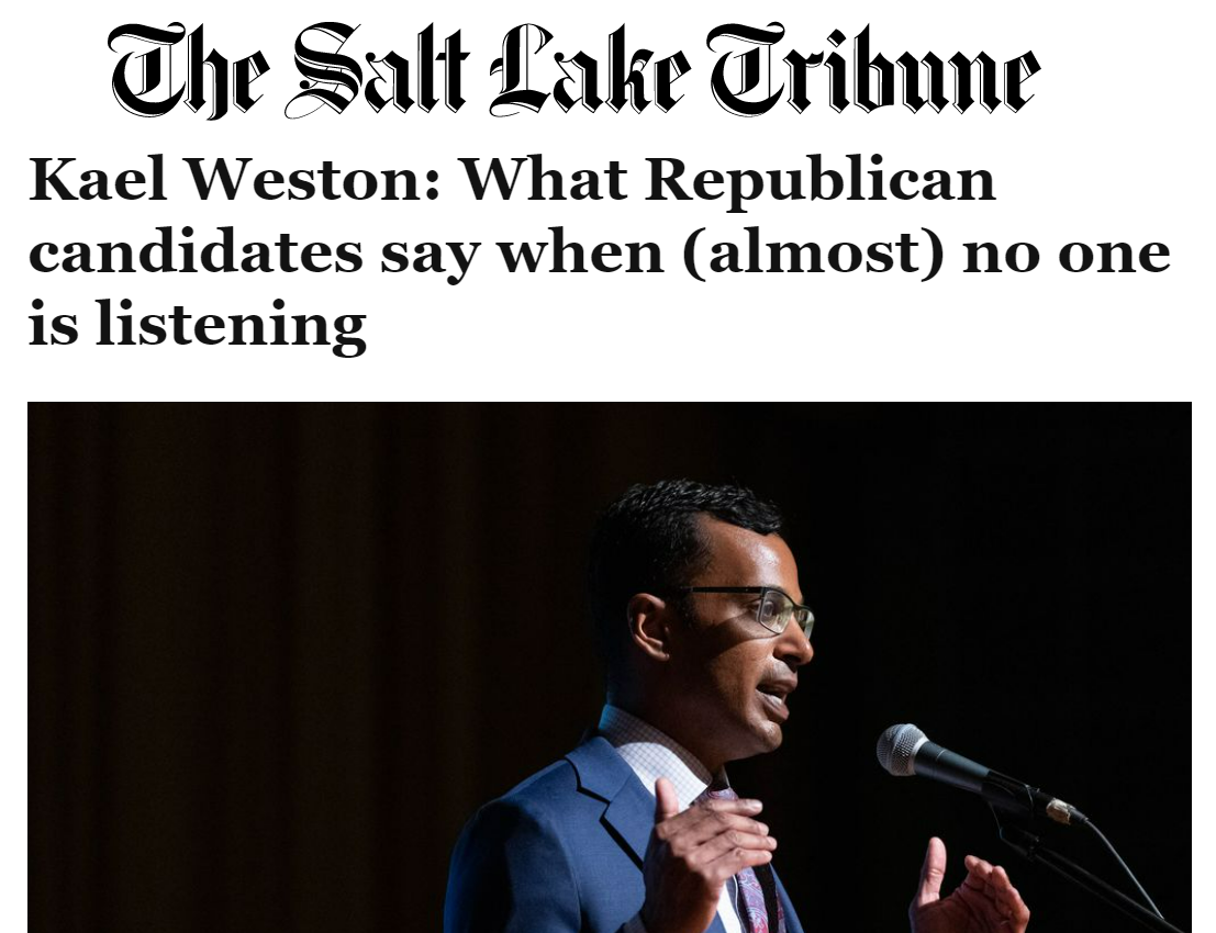 Kael Weston opinion piece Salt Lake Tribune what Republicans say